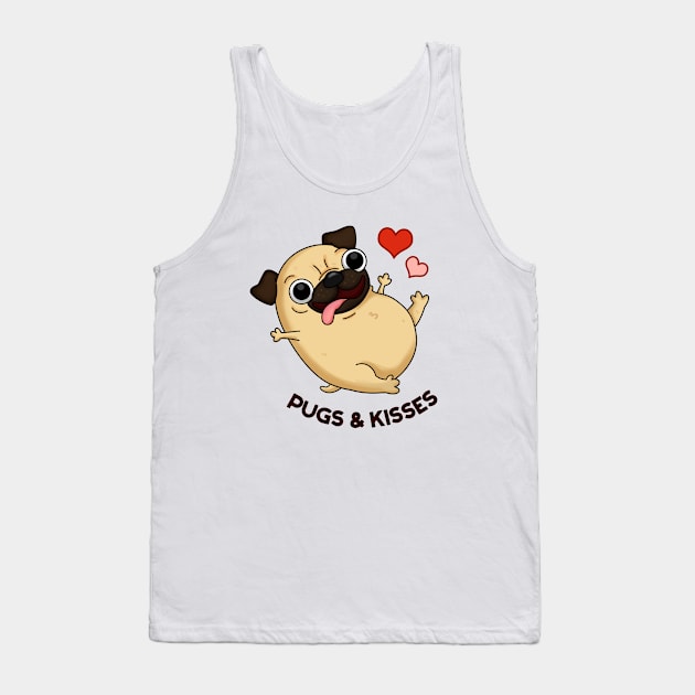 Pugs & Kisses Funny Dog Pun Tank Top by punnybone